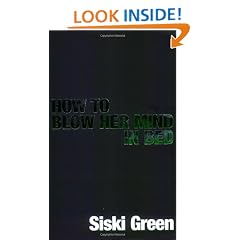 How To Blow Her Mind In Bed