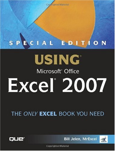 Special Edition Using Microsoft(R) Office Excel 2007
