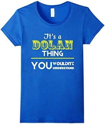 It's a DOLAN thing, you wouldn't understand - Female Medium - Royal Blue