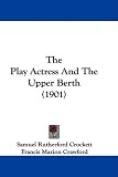 The Play Actress And The Upper Berth (1901)