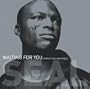 Waiting For You (Burnin' Thick D. Vocal Remix)