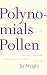 Search : Polynomials and Pollen: Parables, Proverbs, Paradigms and Praise for Lois