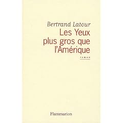 Les Yeux plus gros que l'Am�rique