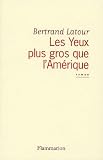 Les Yeux plus gros que l'Am�rique