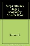 Steps into key stage 3 geography. Answer book