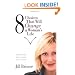 8 Choices That Will Change a Woman's Life