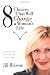 8 Choices That Will Change a Woman's Life