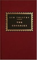 The Cossacks (Everyman's Library, #170)