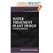 Water Treatment Plant Design (McGraw-Hill Handbooks)