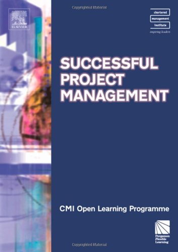 Successful Project Management CMIOLP (CMI Open Learning Programme)