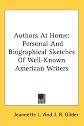 Authors At Home: Personal And Biographical Sketches Of Well-Known American Writers