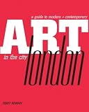 Art in the City:London (Art in the City Guides)