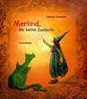 Merlind, die kleine Zauberin