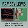 Hang on Ramsey/Wade in the Water