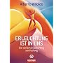 Erleuchtung ist in uns: Der schamanische Weg zur H&hellip von Alberto Villoldo