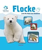 Flocke und die Welt der Eisb�ren. Ein Sachbilderbuch - Susanne Will