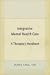 Integrative Mental Health Care: A Therapist's Handbook (Norton Professional Books) Integrative Mental Health Care: A Therapist's Handbook (Norton Professional Books)