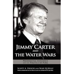 Jimmy Carter and the Water Wars: Presidential Influence and the Politics of Pork