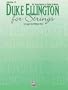 Duke Ellington for Strings