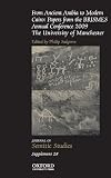 From ancient Arabia to modern Cairo : papers from the BRISMES annual conference 2009, The University of Manchester