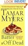 Batter Off Dead: A Pennsylvania Dutch Mystery