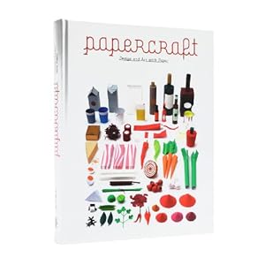 Papercraft: Design and Art With Paper