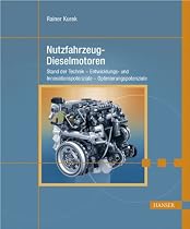 Nutzfahrzeug-Dieselmotoren: Stand der Technik - Entwicklungs- und Innovationspotenziale - Optimierungspotenziale
