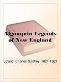 Algonquin Legends of New England