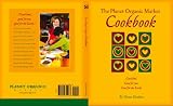 Planet Organic Market Cookbook