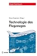 Technologie des Flugzeuges