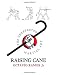 Raising Cane - The Unexpected Martial Art