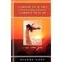 I Choose to Be Free, I Choose to Be Me by Dianne Coop