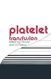 Platelet transfusion
