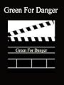 Green For Danger