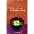 Itadakimasu. Guten Appetit auf Japanisch