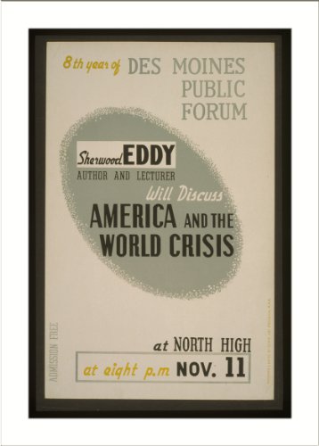 WPA Poster (M) Sherwood Eddy author and lecturer will discuss America and the world crisis 8th year