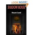 Shadow House