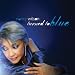 Turned to Blue