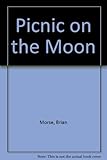 Picnic on the moon
