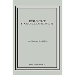 Handbook of Synagogue Architecture (Brown Judaic Studies)