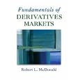 Fundamentals of Derivatives Markets (The Prentice Hall Series in Finance)