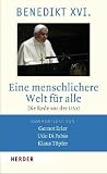 Produkt-Bild: Eine menschlichere Welt f&uuml;r alle: Die Rede vor der UNO: Die Rede vor der UNO. Vollst&auml;ndige zweisprachige Ausgabe