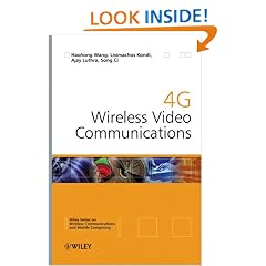 4G Wireless Video Communications (Wireless Communications and Mobile Computing)