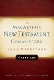 Galatians: New Testament Commentary (Macarthur New Testament Commentary Serie)