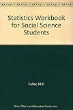 Statistics workbook : for social science students