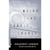weird and tragic shores the story of charles francis hall explorer modern library exploration