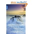 Das Innere Land: Bewusstseinsreisen zwischen Leben und Tod: Nahtoderfahrung und Bewusstseinsreisen