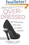 Overdressed: The Shockingly High Cost...