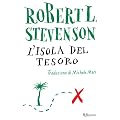 L'isola del tesoro: Tradotto da Michele Mari (Ragazzi)