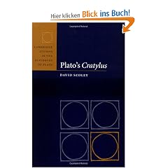 Plato's Cratylus (Cambridge Studies in the Dialogues of Plato)
